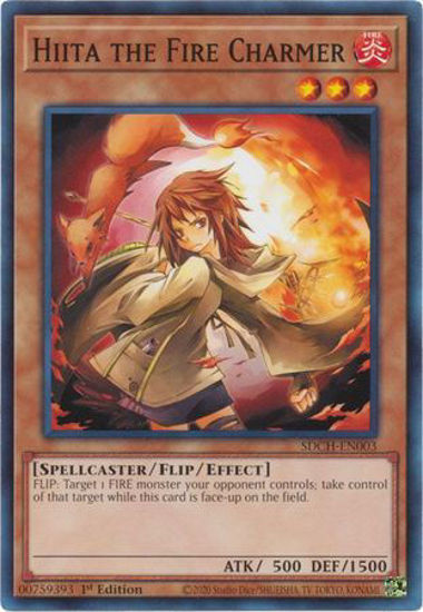 Hiita the Fire Charmer - SDCH-EN003 - Common 1st Edition