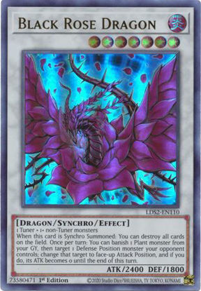 Black Rose Dragon - LDS2-EN110 - Ultra Rare 1st Edition