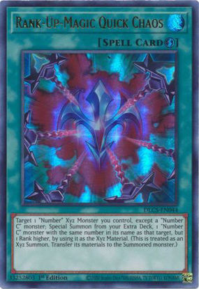 Rank-Up-Magic Quick Chaos - DLCS-EN044 - Ultra Rare 1st Edition