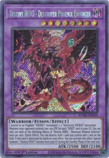 Destiny HERO - Destroyer Phoenix Enforcer - BODE-EN039 - Secret Rare 1st Edition