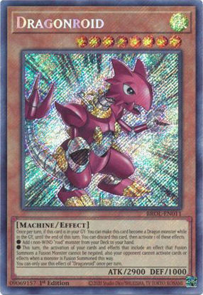 Dragonroid - BROL-EN011 - Secret Rare 1st Edition