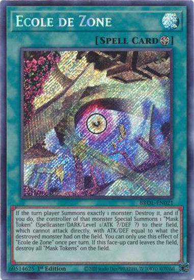 Ecole de Zone - BROL-EN021 - Secret Rare 1st Edition