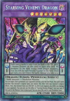 Starving Venemy Dragon - BROL-EN034 - Secret Rare 1st Edition