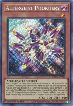 Altergeist Pookuery - BROL-EN046 - Secret Rare 1st Edition