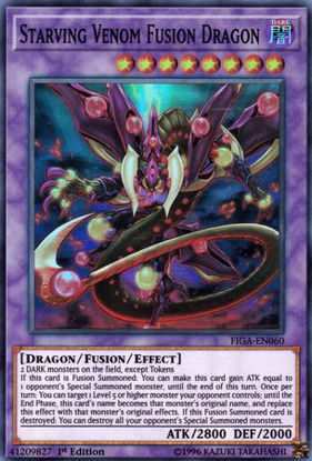 Starving Venom Fusion Dragon - FIGA-EN060 - Super Rare 1st Edition