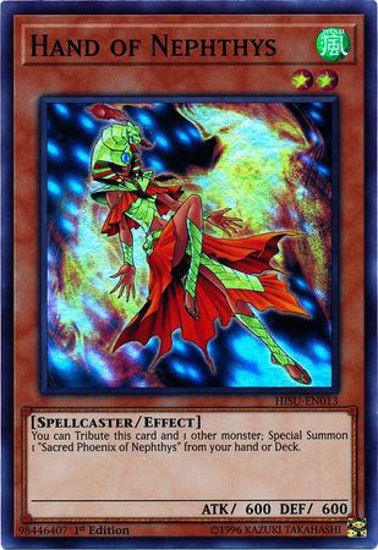 Hand of Nephthys - HISU-EN013 - Super Rare 1st Edition