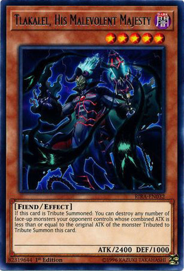 Tlakalel, His Malevolent Majesty - RIRA-EN032 - Rare Unlimited