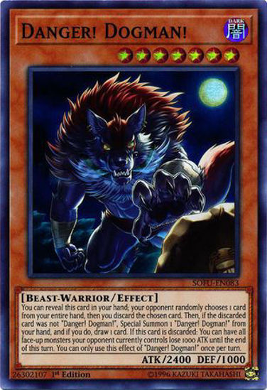 Danger! Dogman! - SOFU-EN083 - Super Rare Unlimited