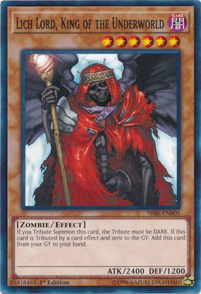 Lich Lord, King of the Underworld - SR06-EN005 - Common 1st Edition