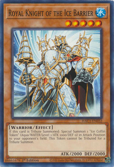 Royal Knight of the Ice Barrier - HAC1-EN032 - Common 1st Edition