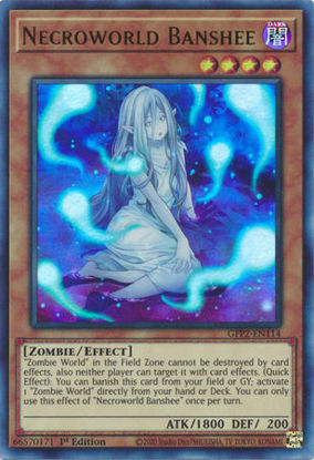 Necroworld Banshee - GFP2-EN114 - Ultra Rare 1st Edition