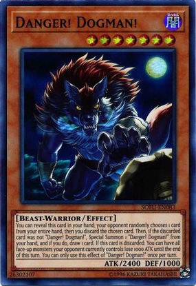 Danger! Dogman! - SOFU-EN083 - Super Rare 1st Edition