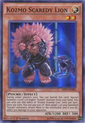 Kozmo Scaredy Lion - SHVI-EN082 - Super Rare Unlimited