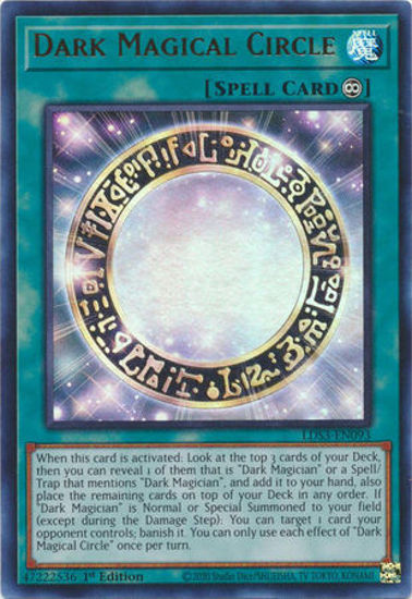 Dark Magical Circle - LDS3-EN093 - Ultra Rare 1st Edition