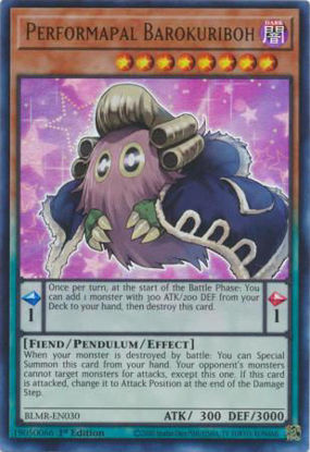 Performapal Barokuriboh - BLMR-EN030 - Ultra Rare 1st Edition