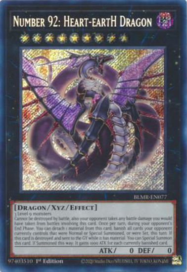 Number 92: Heart-eartH Dragon - BLMR-EN077 - Secret Rare 1st Edition