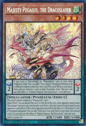 Majesty Pegasus, the Dracoslayer - MP23-EN173 - Prismatic Secret Rare 1st Edition