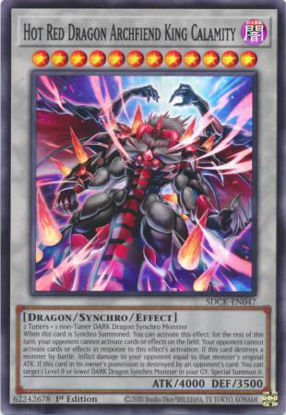 Hot Red Dragon Archfiend King Calamity - SDCK-EN047 - Super Rare 1st Edition