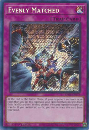 Evenly Matched - RA01-EN074 - (V.3 - Secret Rare) 1st Edition