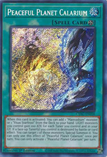 Peaceful Planet Calarium - CYAC-EN058 - Secret Rare 1st Edition