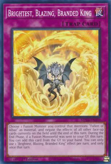 Brightest, Blazing, Branded King - MP24-EN350 - Common 1st Edition