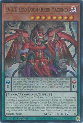 D/D/D Zero Doom Queen Machinex - DOOD-EN003 - Ultra Rare 1st Edition