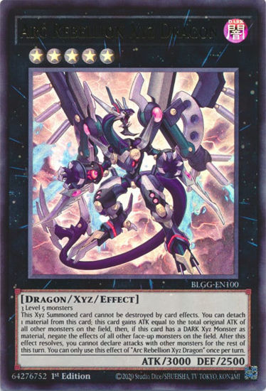 Arc Rebellion Xyz Dragon - BLGG-EN100 - Ultra Rare 1st Edition