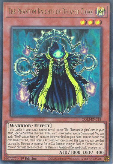 The Phantom Knights of Decayed Cloak - CORI-EN018 - Ultra Rare 1st Edition