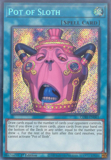 Pot of Sloth - CORI-EN061 - Secret Rare 1st Edition