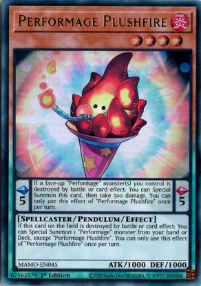 Performage Plushfire - MAMO-EN045 - Ultra Rare 1st Edition