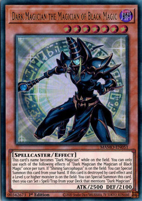 Dark Magician the Magician of Black Magic - MAMO-EN051 - Ultra Rare 1st Edition