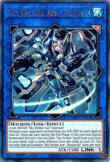 Sky Striker Ace - Shizuku - RA03-EN043 - Ultra Rare 1st Edition