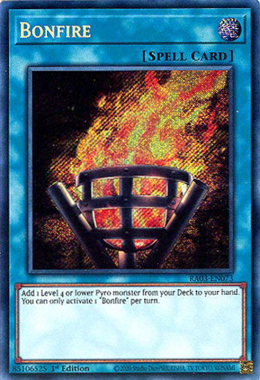 Bonfire - RA03-EN073 - Secret Rare 1st Edition