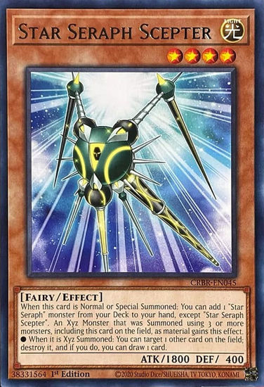 Star Seraph Scepter - CRBR-EN045 - Rare 1st Edition