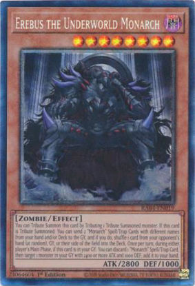 Erebus the Underworld Monarch - RA04-EN019-CR - (V.6 - Collector's Rare) 1st Edition