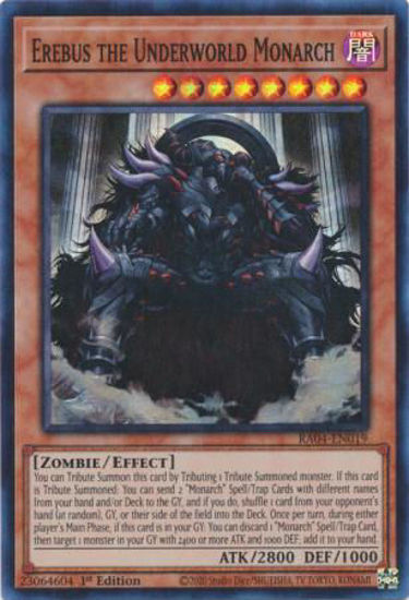 Erebus the Underworld Monarch - RA04-EN019-SR - (V.1 - Super Rare) 1st Edition