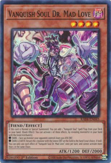 Vanquish Soul Dr. Mad Love - RA04-EN045-SR - (V.1 - Super Rare) 1st Edition