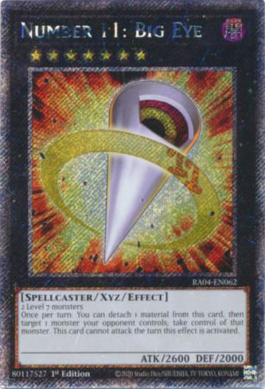 Number 11: Big Eye - RA04-EN062-PSR - (V.4 - Platinum Secret Rare) 1st Edition