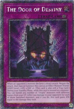 The Door of Destiny - RA04-EN240-PSR - (V.4 - Platinum Secret Rare) 1st Edition