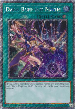 Dark Burning Magic - RA04-EN246-PSR - (V.4 - Platinum Secret Rare) 1st Edition
