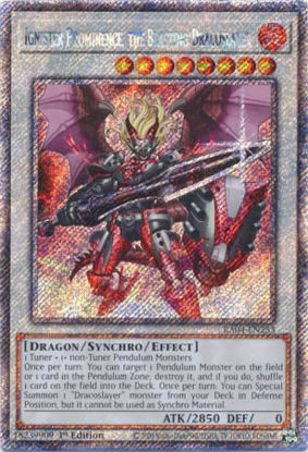 Ignister Prominence, the Blasting Dracoslayer - RA04-EN253-PSR - (V.4 - Platinum Secret Rare) 1st Edition