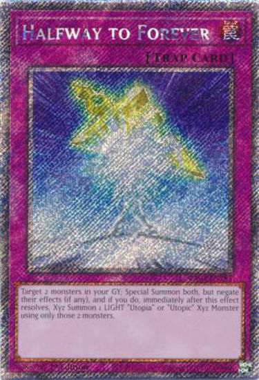 Halfway to Forever - RA04-EN285-PSR - (V.4 - Platinum Secret Rare) 1st Edition