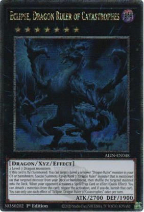 Eclipse, Dragon Ruler of Catastrophes - ALIN-EN048 - Quarter Century Secret Rare 1st Edition