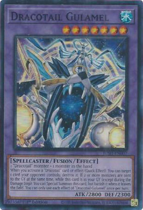 Dracotail Gulamel - JUSH-EN007 - Rare 1st Edition