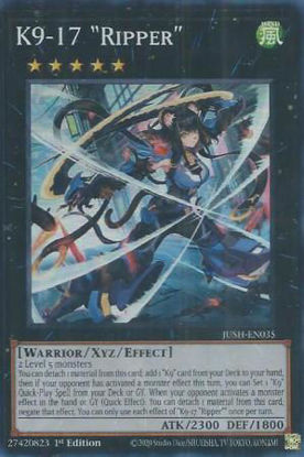 K9-17 "Ripper" - JUSH-EN035 - Super Rare 1st Edition