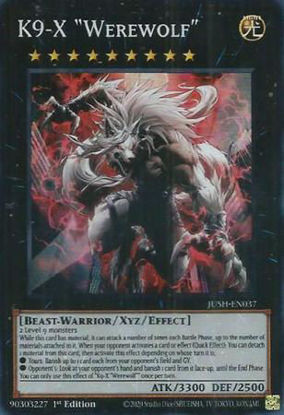 K9-X "Werewolf" - JUSH-EN037 - Super Rare 1st Edition