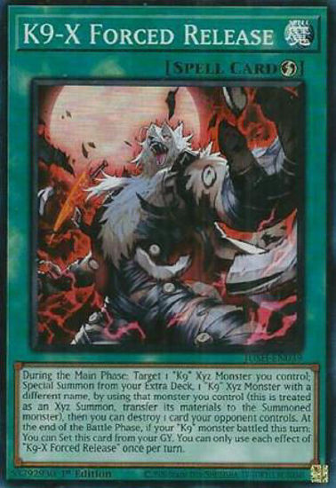 K9-X Forced Release - JUSH-EN039 - Super Rare 1st Edition