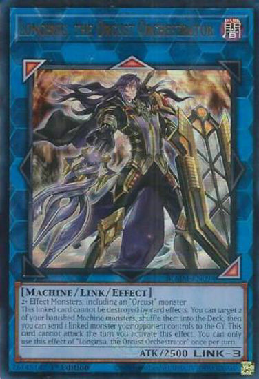 Longirsu, the Orcust Orchestrator - BLMM-EN094 - Ultra Rare 1st Edition