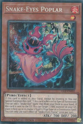 Snake-Eyes Poplar - 25LP-EN002-SCR - (V.2 - Secret Rare) 1st Edition
