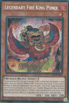 Legendary Fire King Ponix - 25LP-EN004-SCR - (V.2 - Secret Rare) 1st Edition